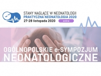 Ogólnopolskie e-Sympozjum Neonatologiczne "Stany naglące w neonatologii"