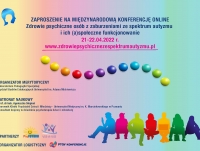 Konferencja "Zdrowie psychiczne osób z zaburzeniami ze spektrum autyzmu i ich (a)społeczne funkcjonowanie"