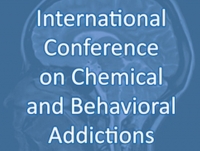 International Conference on Chemical and Behavioral Addictions