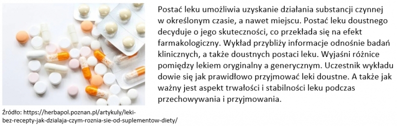 Tabletka czy kapsułka? Suplementy diety czy wyroby medyczne? Jak przyjmować? Stabilność leku.