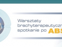 Warsztaty Brachyterapeutyczne - Spotkanie po ABS