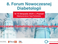 8. Forum Nowoczesnej Diabetologii – interdyscyplinarnie o przyszłości leczenia cukrzycy